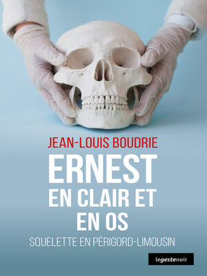 cover image of Ernest en clair et en os